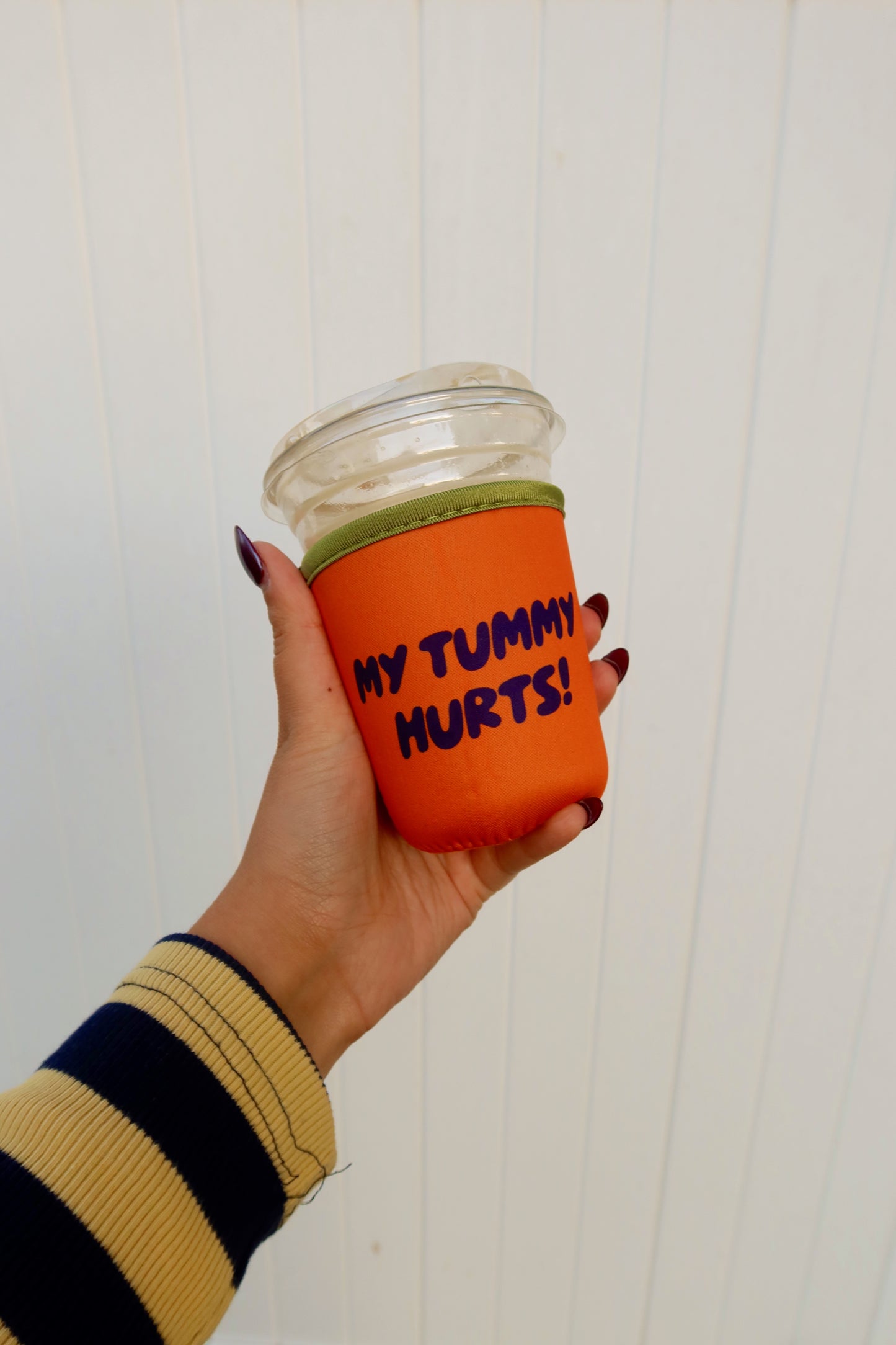 Tummy Hurts Iced Coffee Sleeve