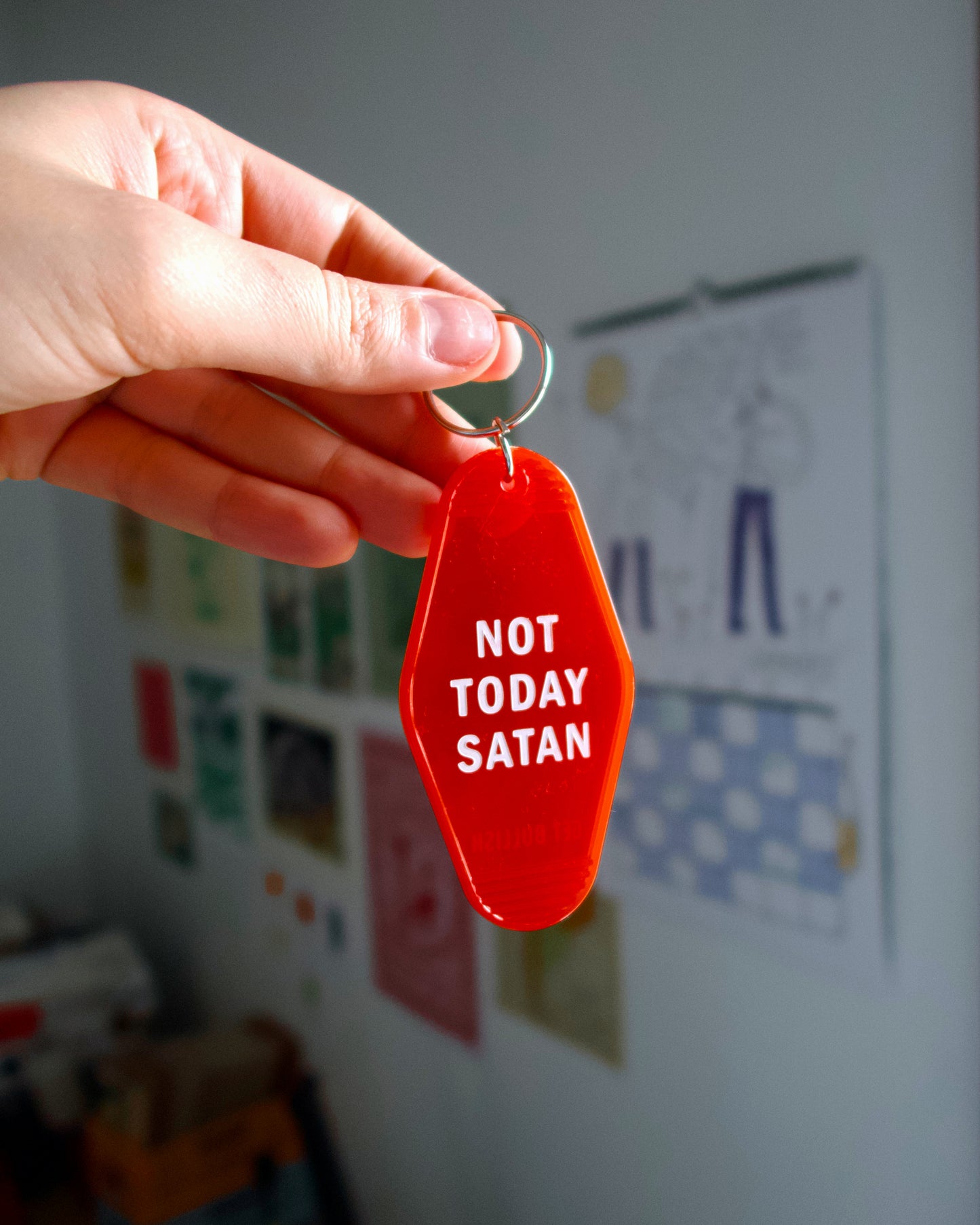 Not Today Satan Keychain