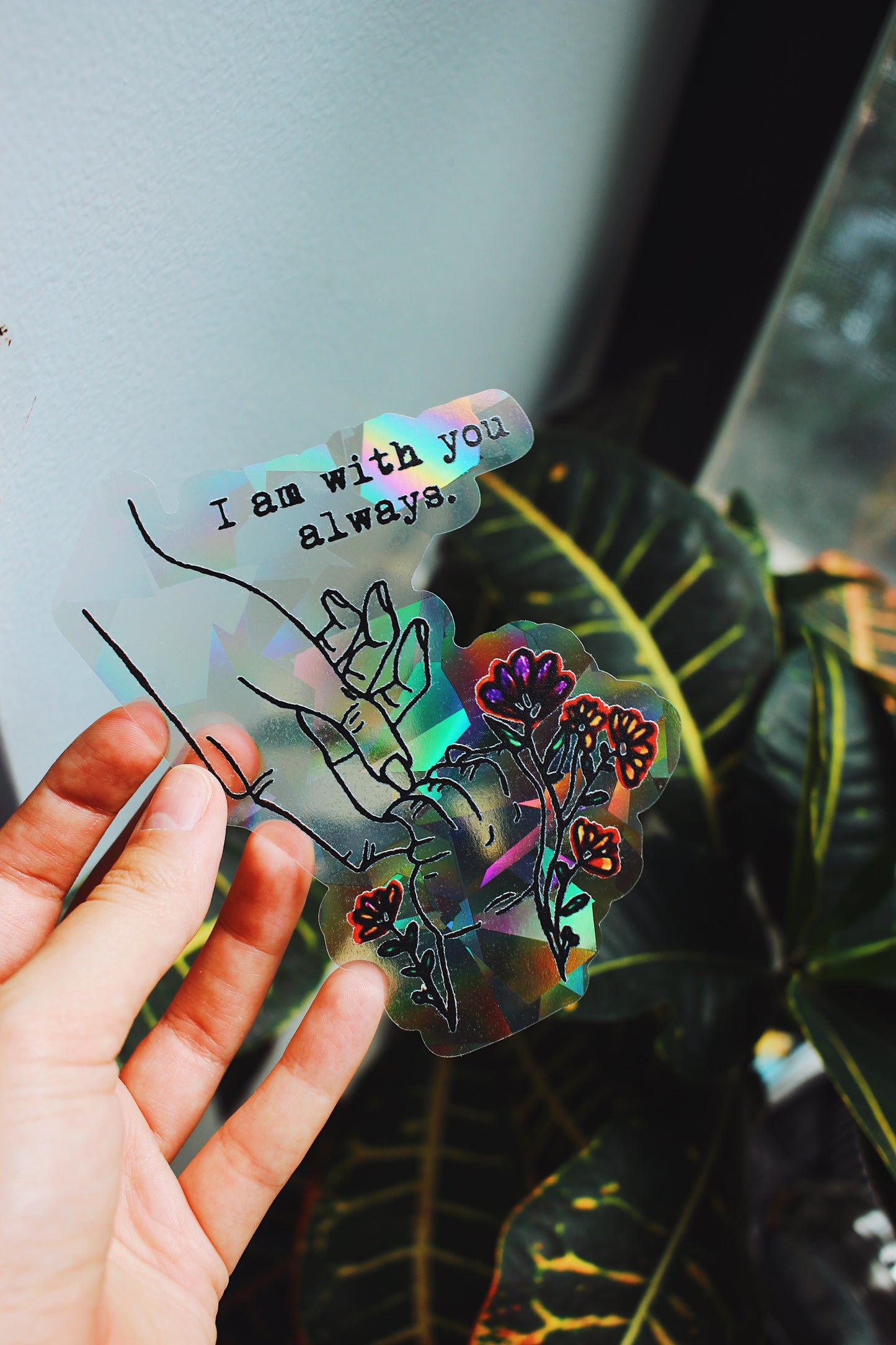 With You Always Suncatcher Window Decal / Rainbow Maker