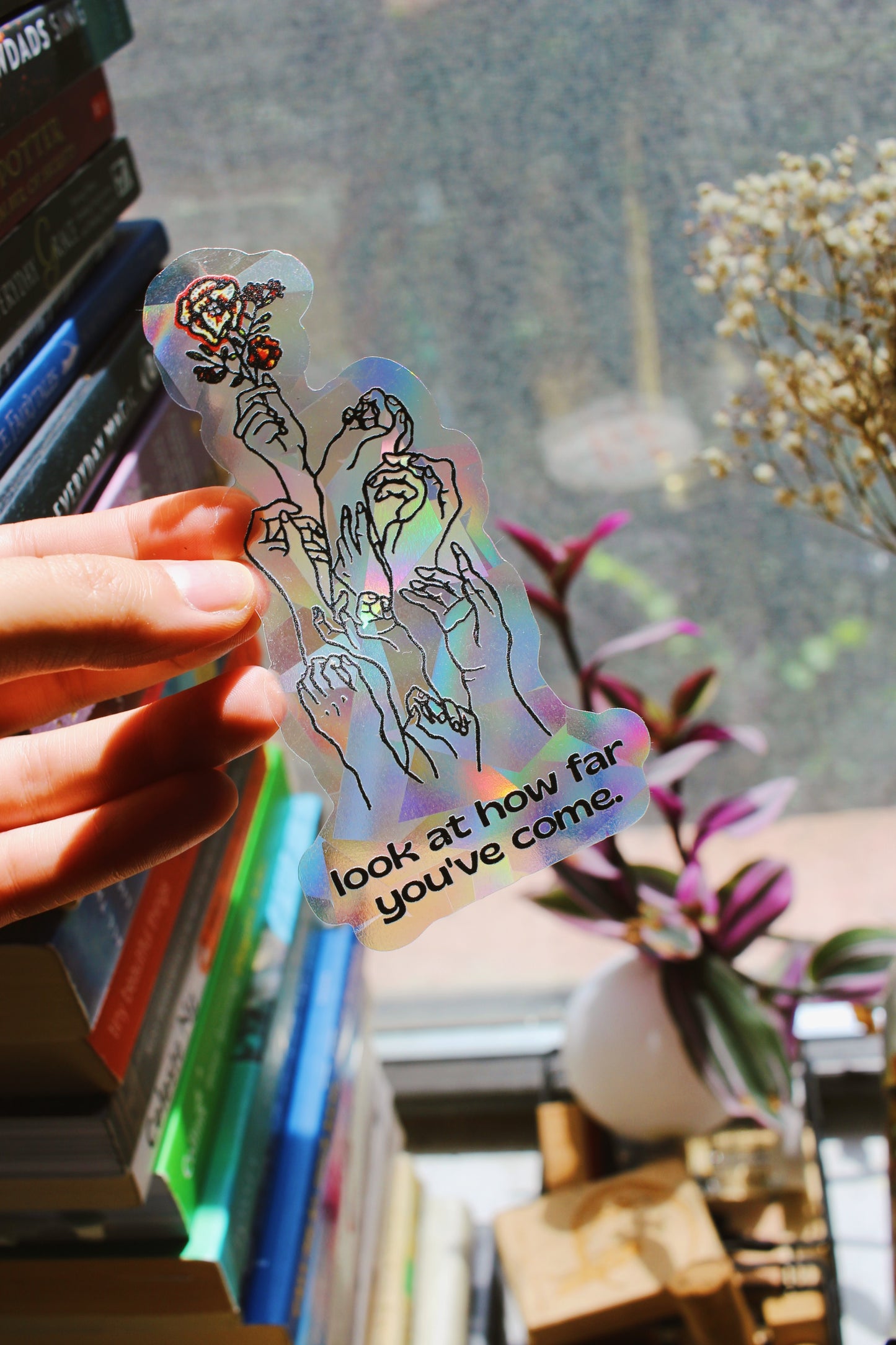 Look At How Far You've Come Suncatcher Window Decal / Rainbow Maker