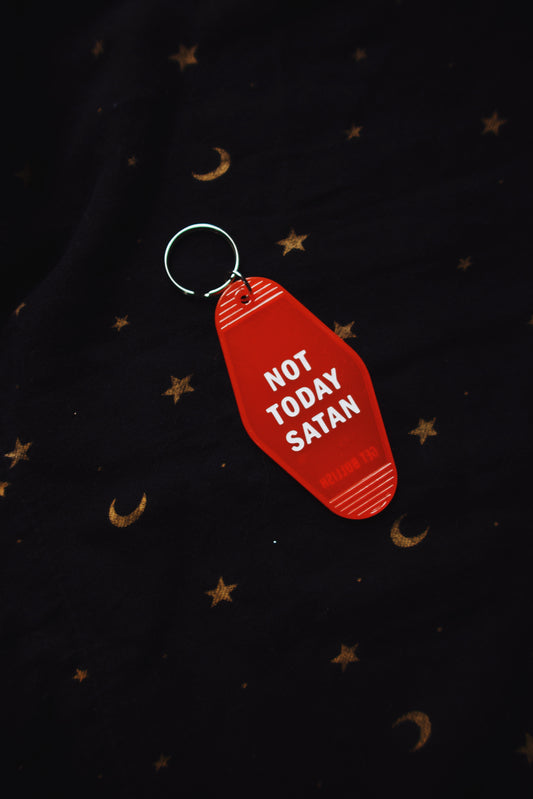 Not Today Satan Keychain