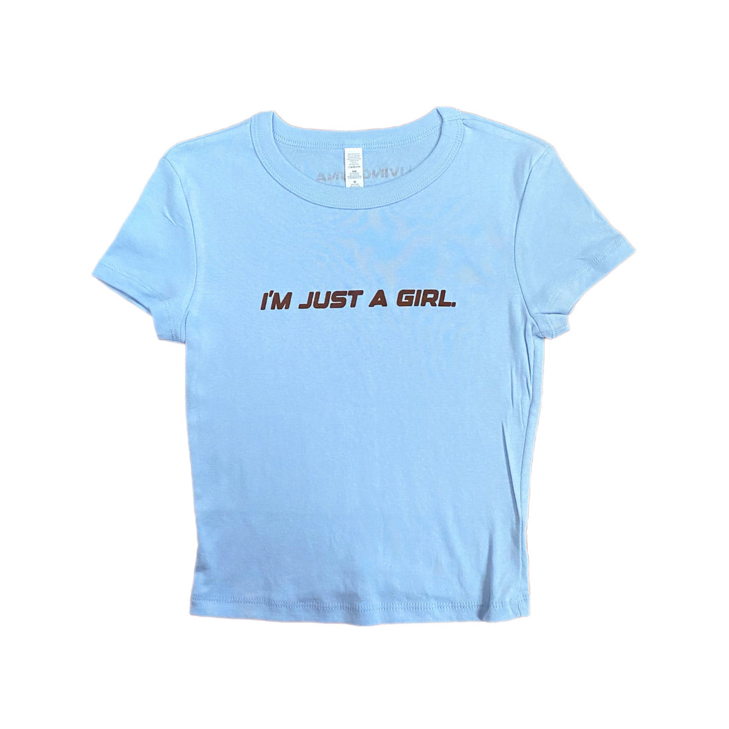 Just A Girl Baby Tee