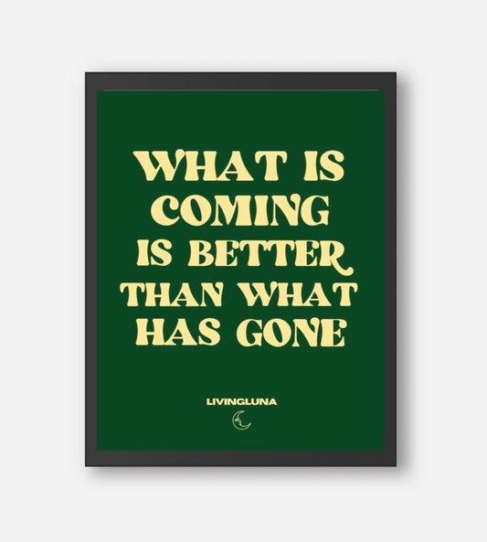 Better Things Poster in Forest Green