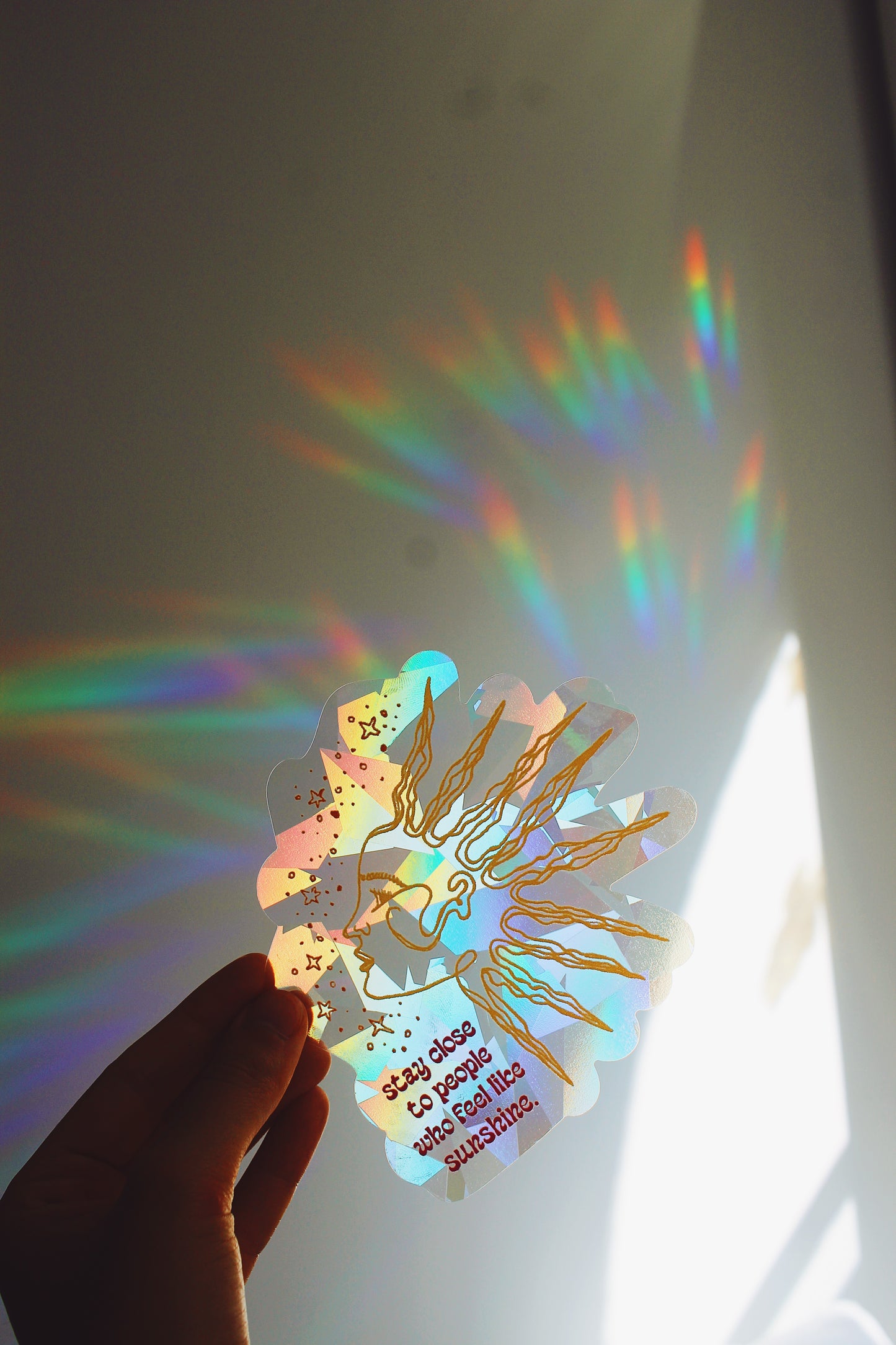 Stay Close to Sunshine Suncatcher Window Decal / Rainbow Maker