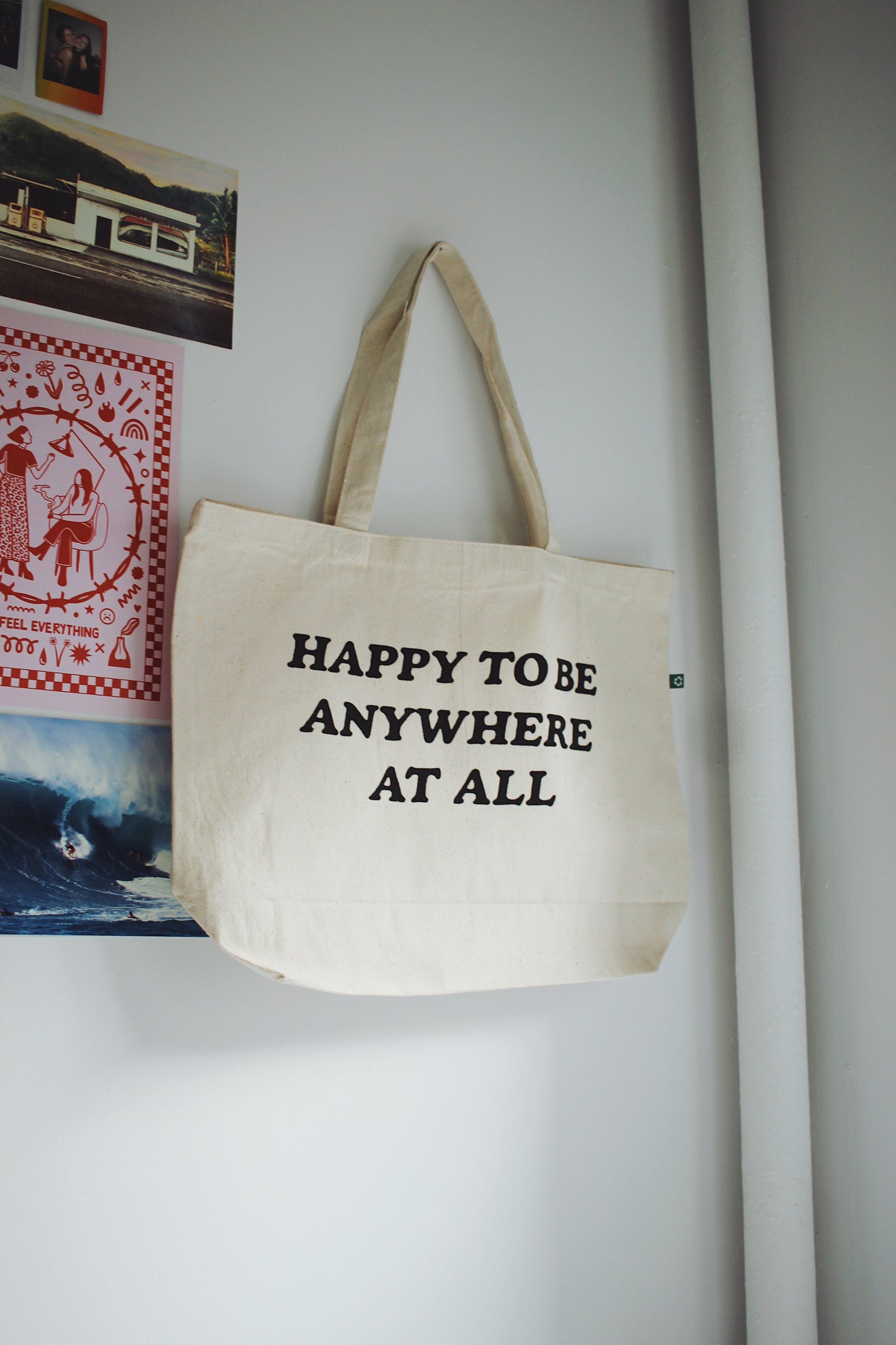 The Happy To Be Anywhere At All Tote