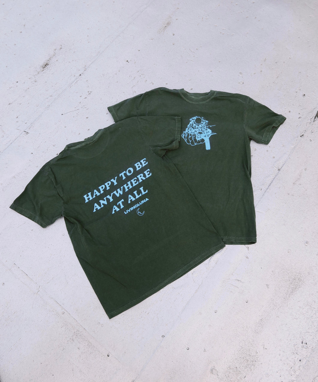 Happy To Be Anywhere At All Shirt in Olive