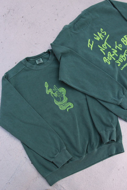 Not Born to be Subtle Crewneck in Sage