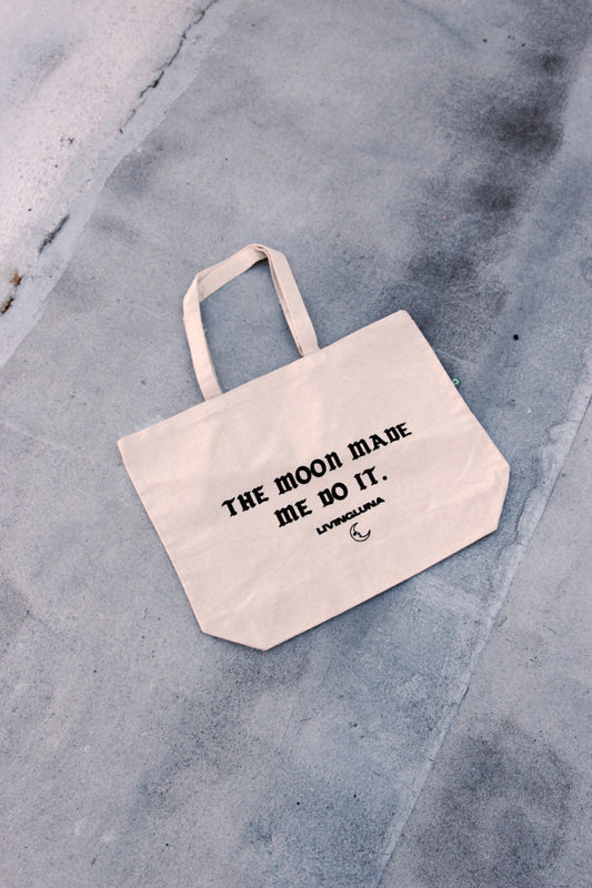 The Moon Made Me Do It XL Tote Bag